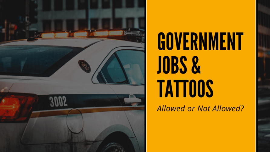 Government Jobs & Tattoos